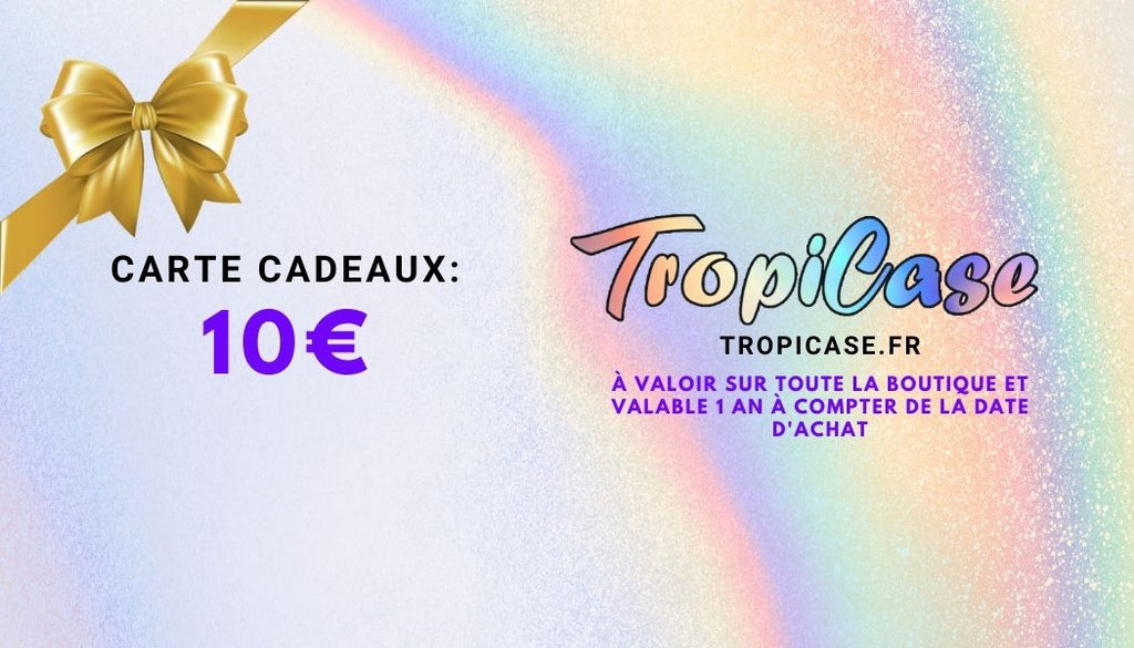Carte cadeau 10€ TropiCase-TropiCase Officiel